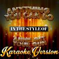 Anything You Can Do (In the Style of Annie Get Your Gun) [Karaoke Version] - Single