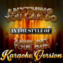 Anything You Can Do (In the Style of Annie Get Your Gun) [Karaoke Version] - Single专辑