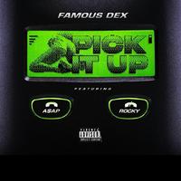 Famous Dex - Pick It Up (Instrumental) 无和声伴奏