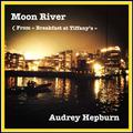 Moon River (From "Breakfast at Tiffany's")