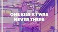 One Kiss / I Was Never There (Remix)专辑