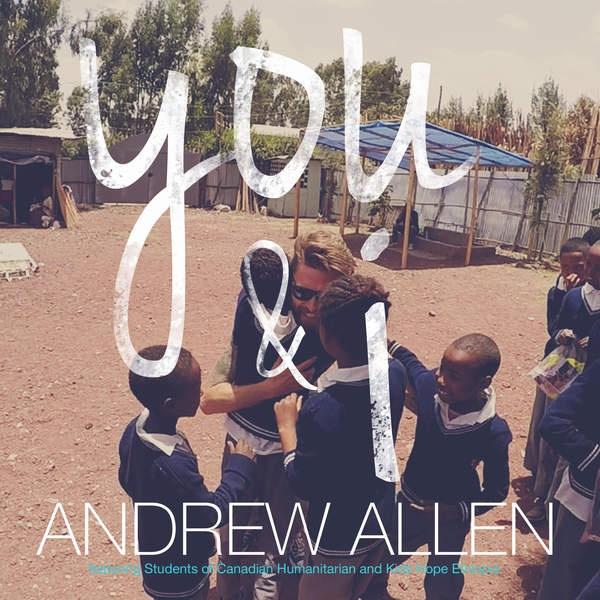 You & I (feat. Students of Canadian Humanitarian & Kids Hope Ethiopia)
