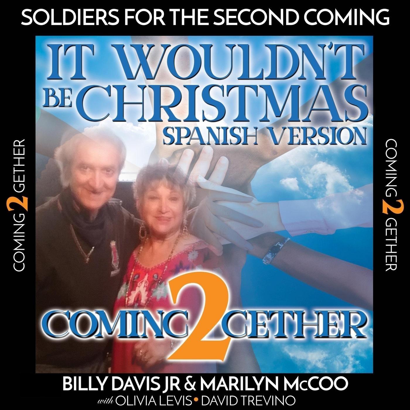It Wouldn't Be Christmas (Spanish Version) [feat. Olivia Levis & David Trevino]
