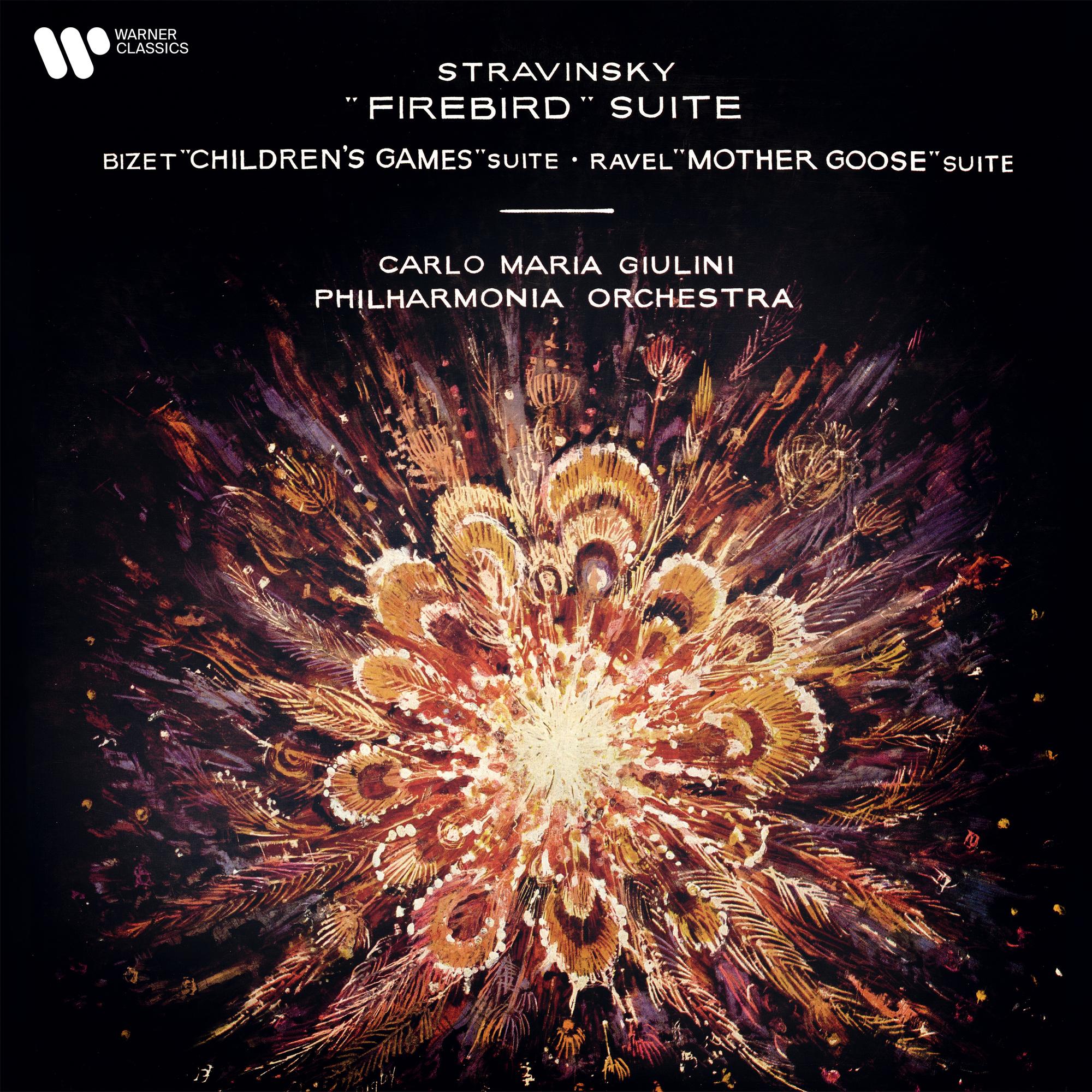 Stravinsky: Suite from The Firebird - Bizet: Children's Games Suite - Ravel: Mother Goose