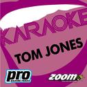 Zoom Karaoke - Tom Jones专辑