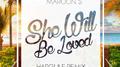 She Will Be Loved (Hargulf Tropical Remix)专辑