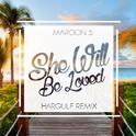 She Will Be Loved (Hargulf Tropical Remix)专辑