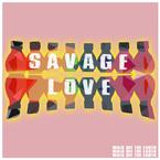 专辑《Savage Love》