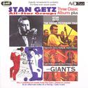 Three Classic Albums Plus (Stan Getz & The Oscar Peterson Trio / Hamp & Getz / Jazz Giants) (Digital