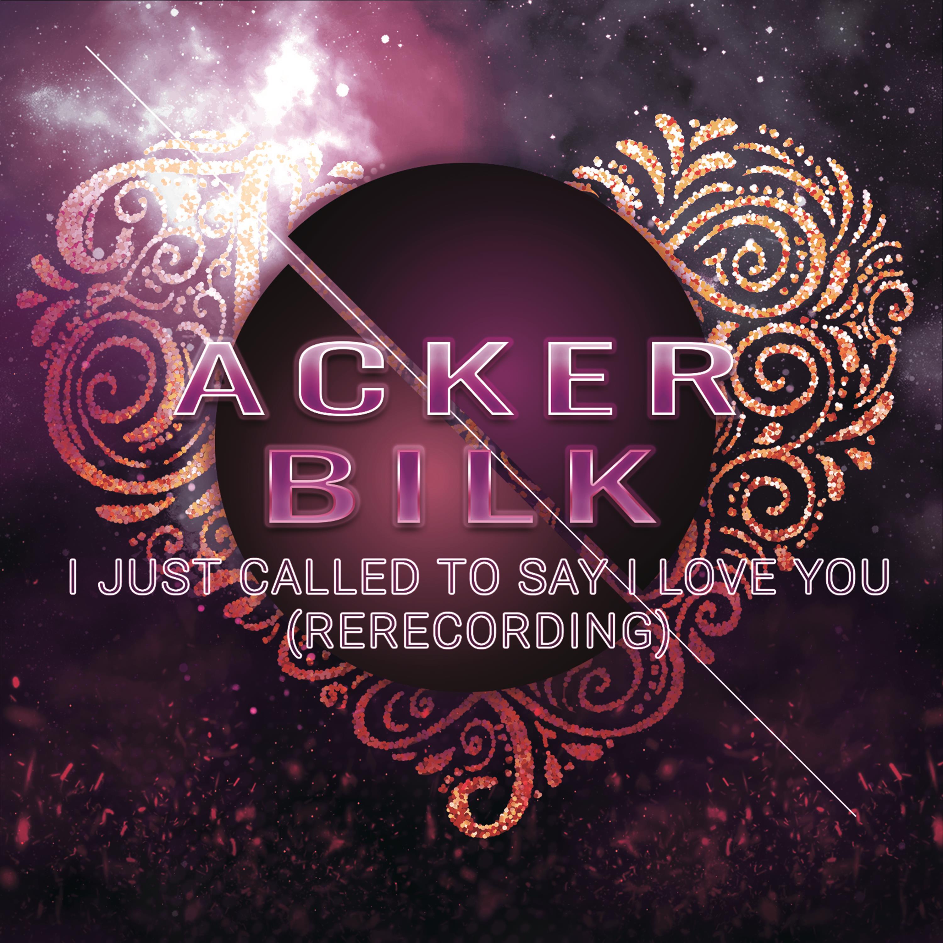 I Just Called to Say I Love You (Rerecorded)
