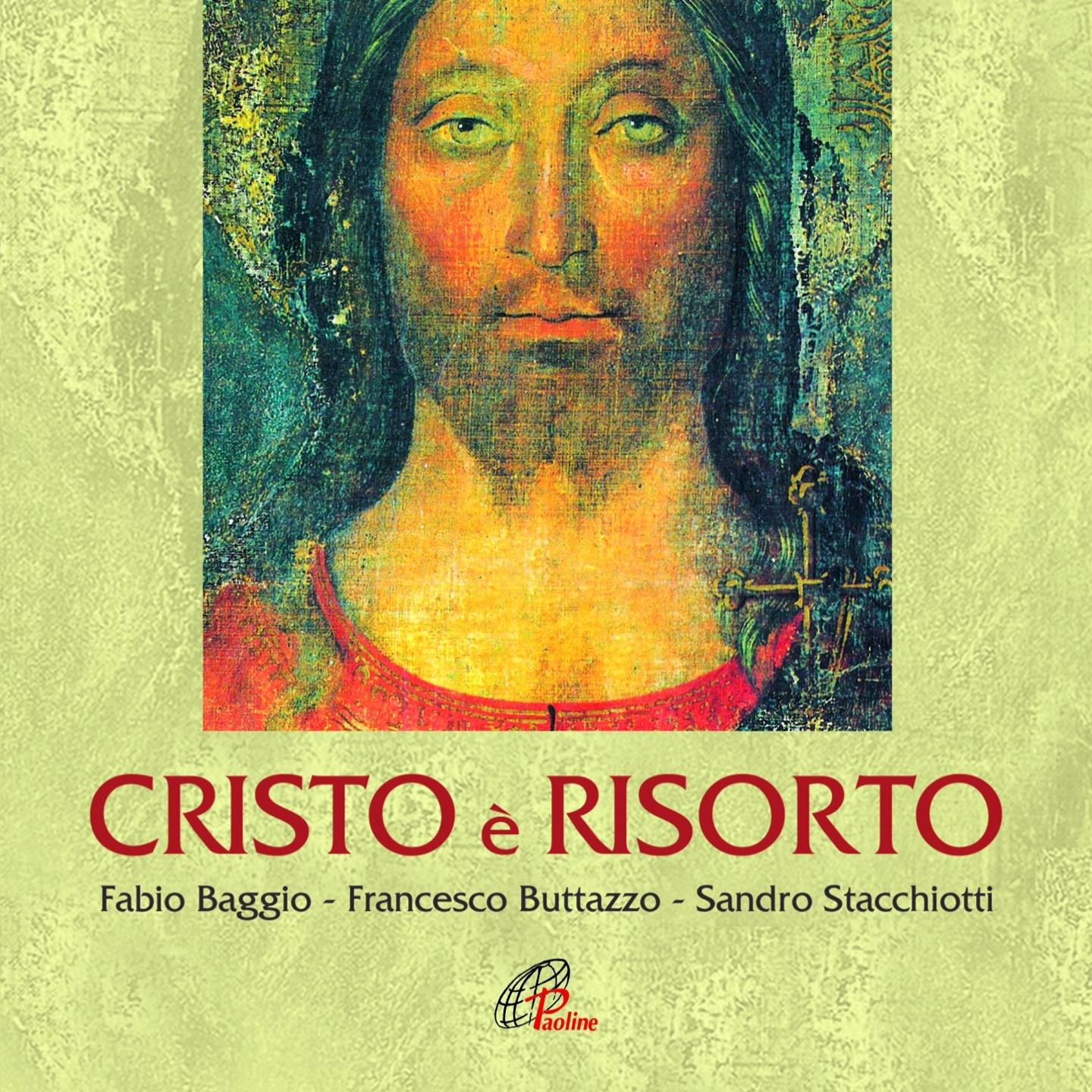 Cristo è risorto