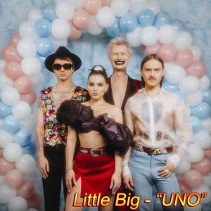 Little Big - Uno （升8半音）