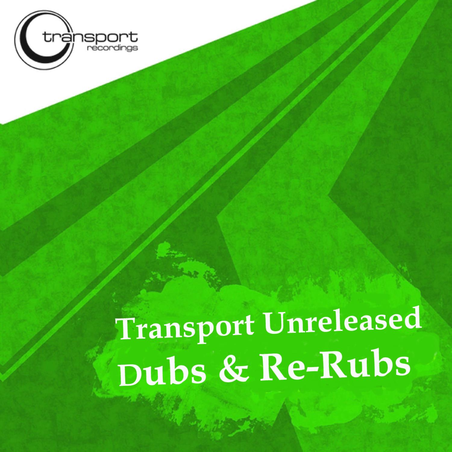 Unreleased Dub & Rerubs