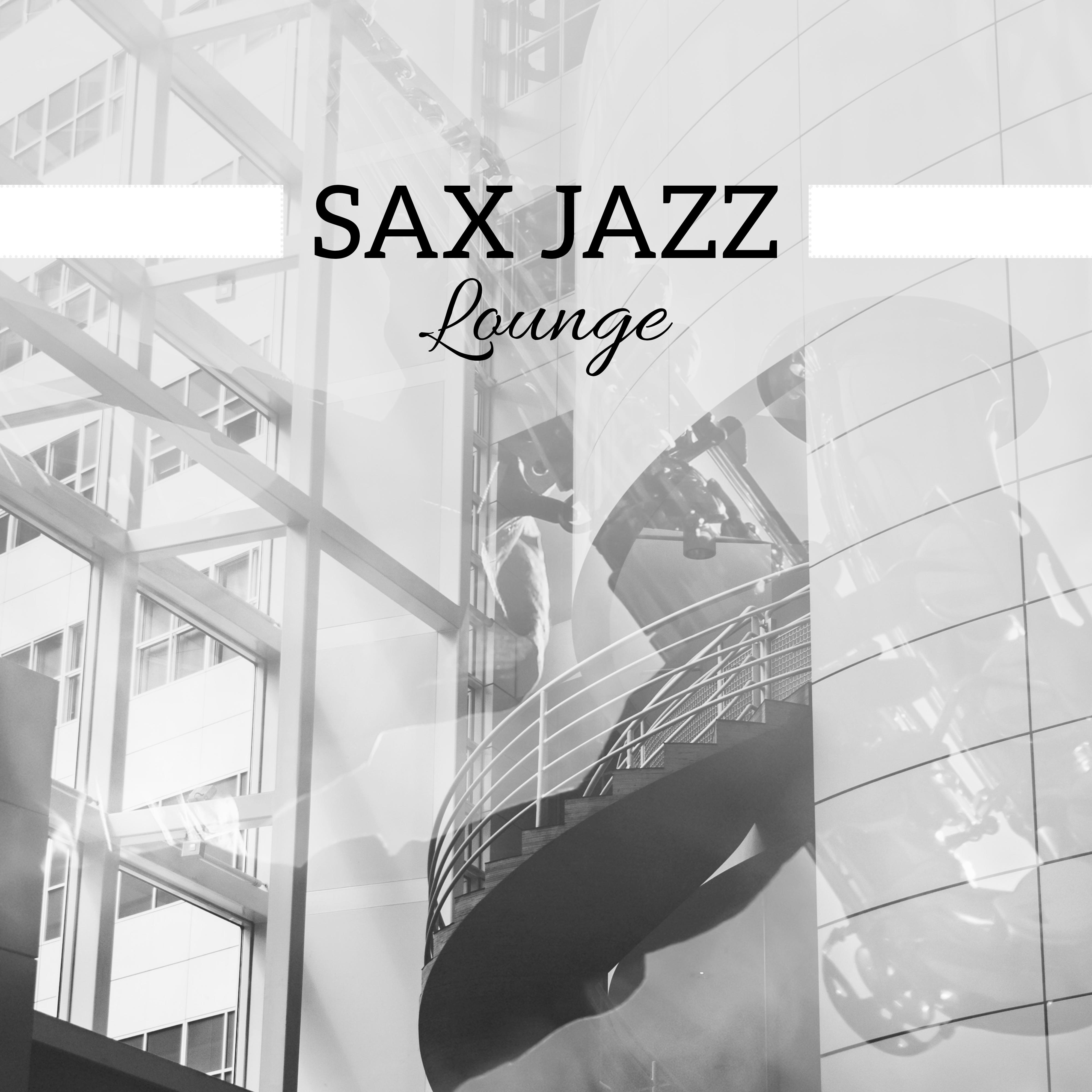 Sax Jazz Lounge专辑