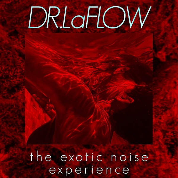 Dr. LaFlow - The Blue Room