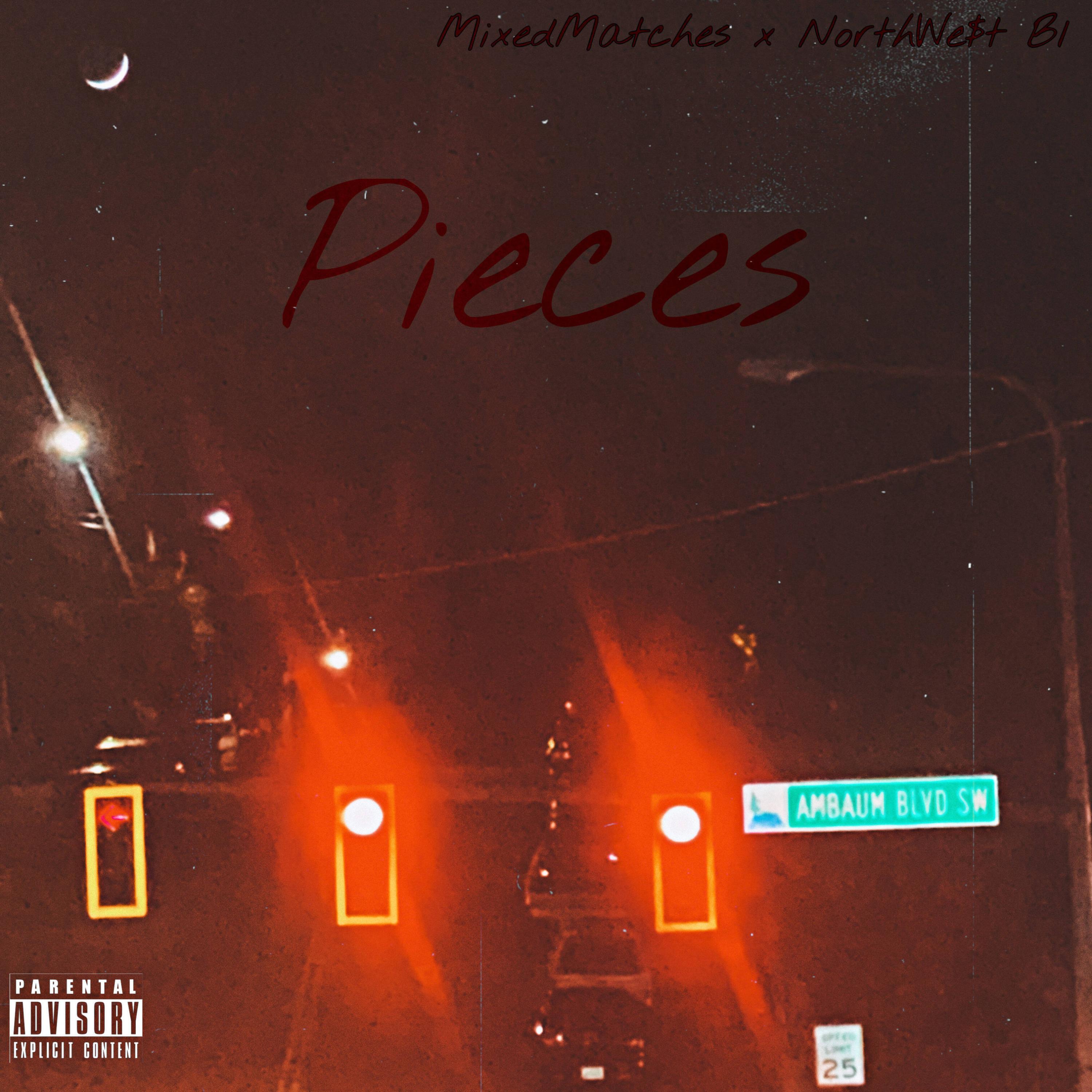 Pieces (feat. Mixed Matches)