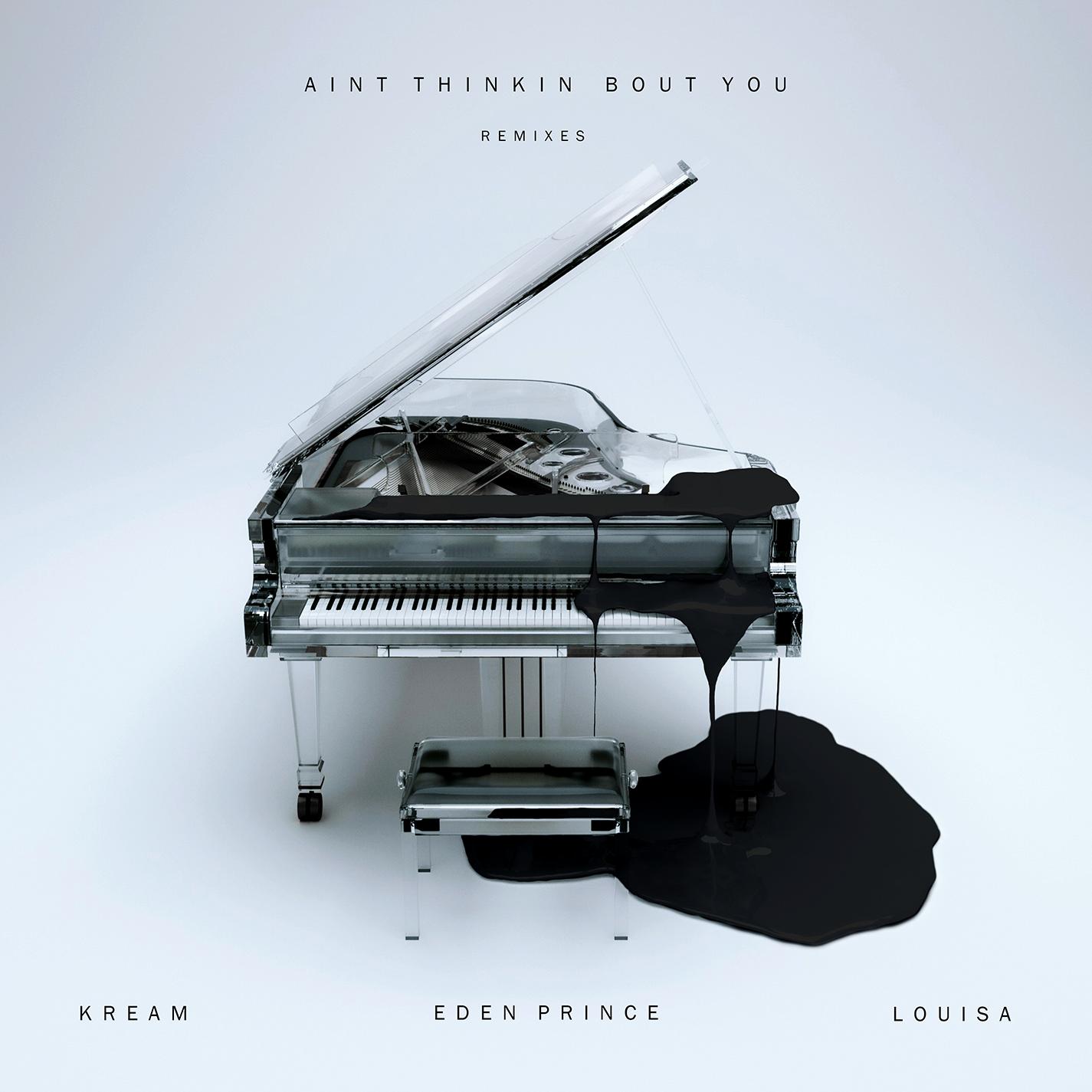 Ain't Thinkin Bout You (feat. Louisa) [Remixes]