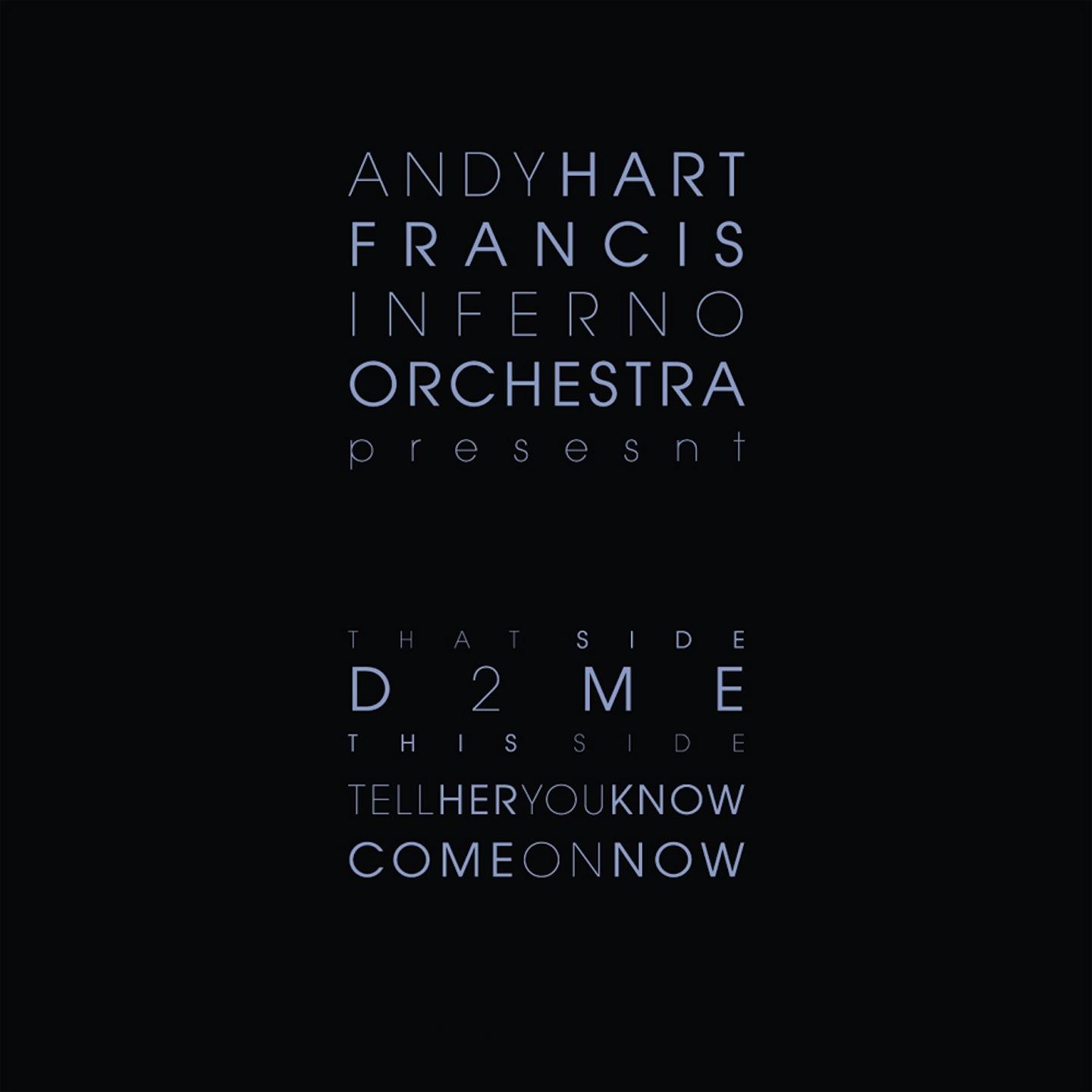 D2me / Tell Her You Know / Come on Over