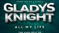 All My Life (The Very Best of Gladys Knight)专辑