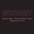 Gimme More ("Kimme More" Remix)