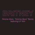 Gimme More ("Kimme More" Remix)