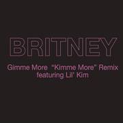 Gimme More ("Kimme More" Remix)