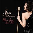 Jazz Performance - Music from Jazz Clubs