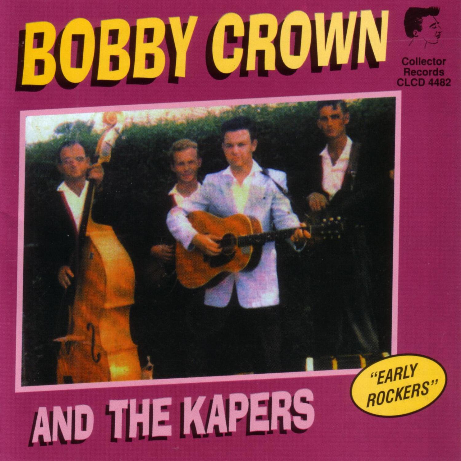 Bobby Crown And The Kapers