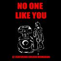 No One Like You (feat. Coleen McMahon)专辑