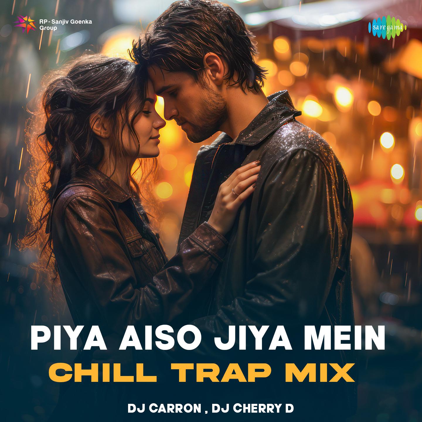 DJ Carron - Piya Aiso Jiya Mein - Chill Trap Mix