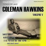 Genius of Jazz - Coleman Hawkins, Vol. 5 (Digitally Remastered)专辑