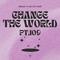 Change The World pt.109专辑