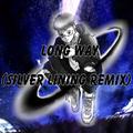 Long Way（Silver Lining Remix）