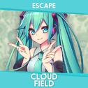 Escape (cloudfield Remix)专辑