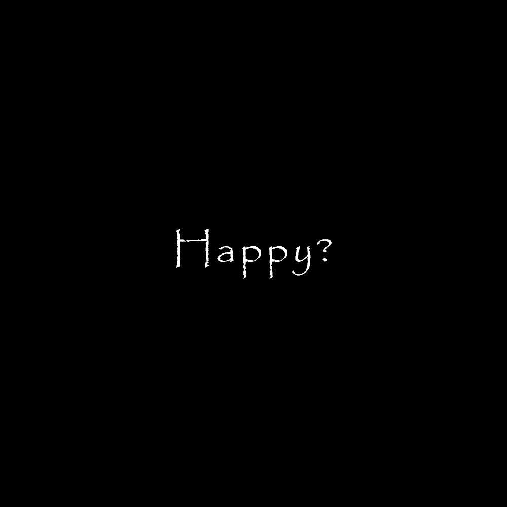 Happy?专辑