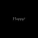 Happy?专辑