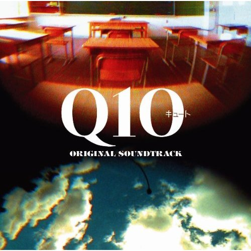 日本テレビ系土曜ドラマ Q10 オリジナル・サウンドトラック专辑