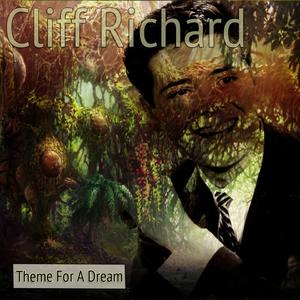 Cliff Richard - THEME FOR A DREAM