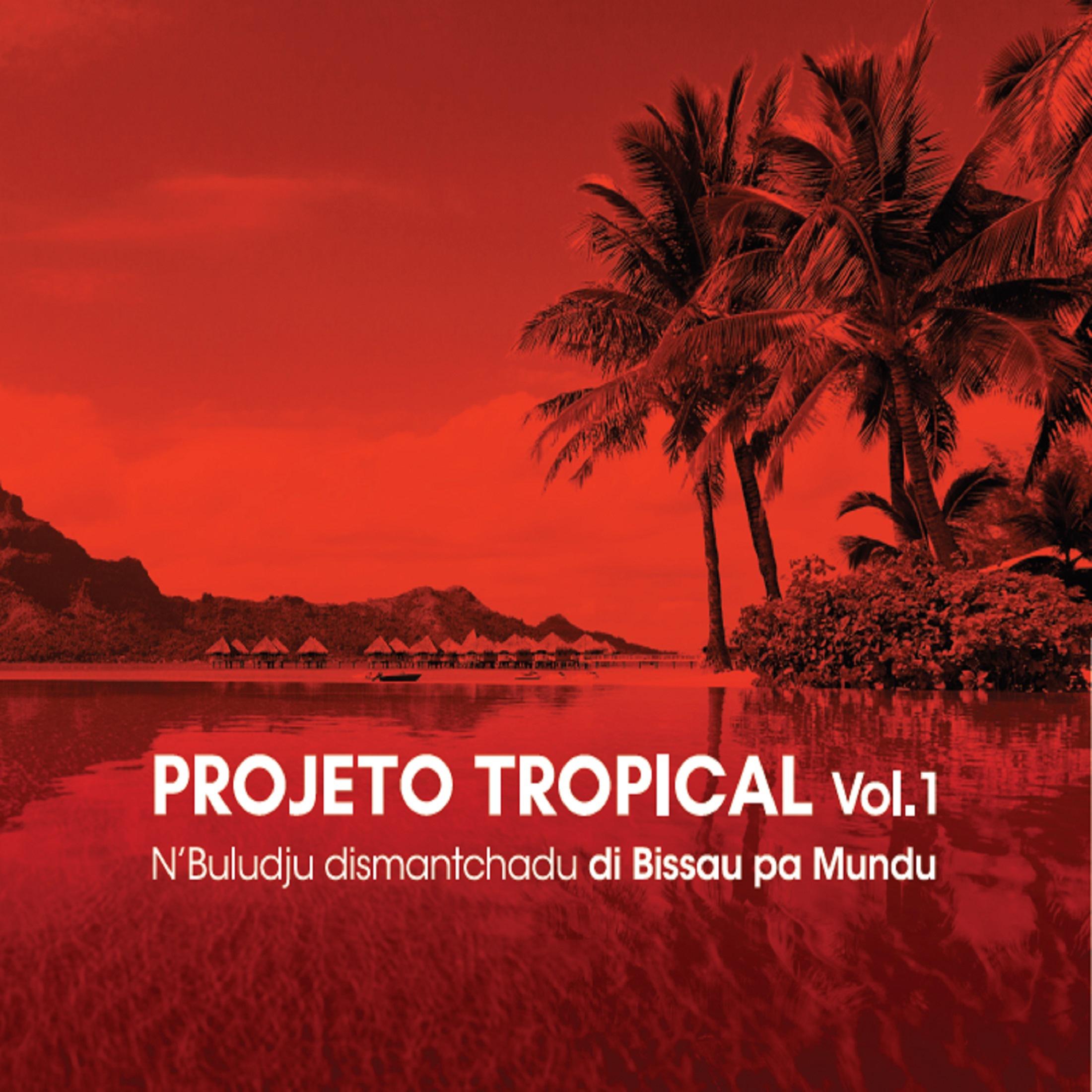 Projeto Tropical (Vol. 1)专辑