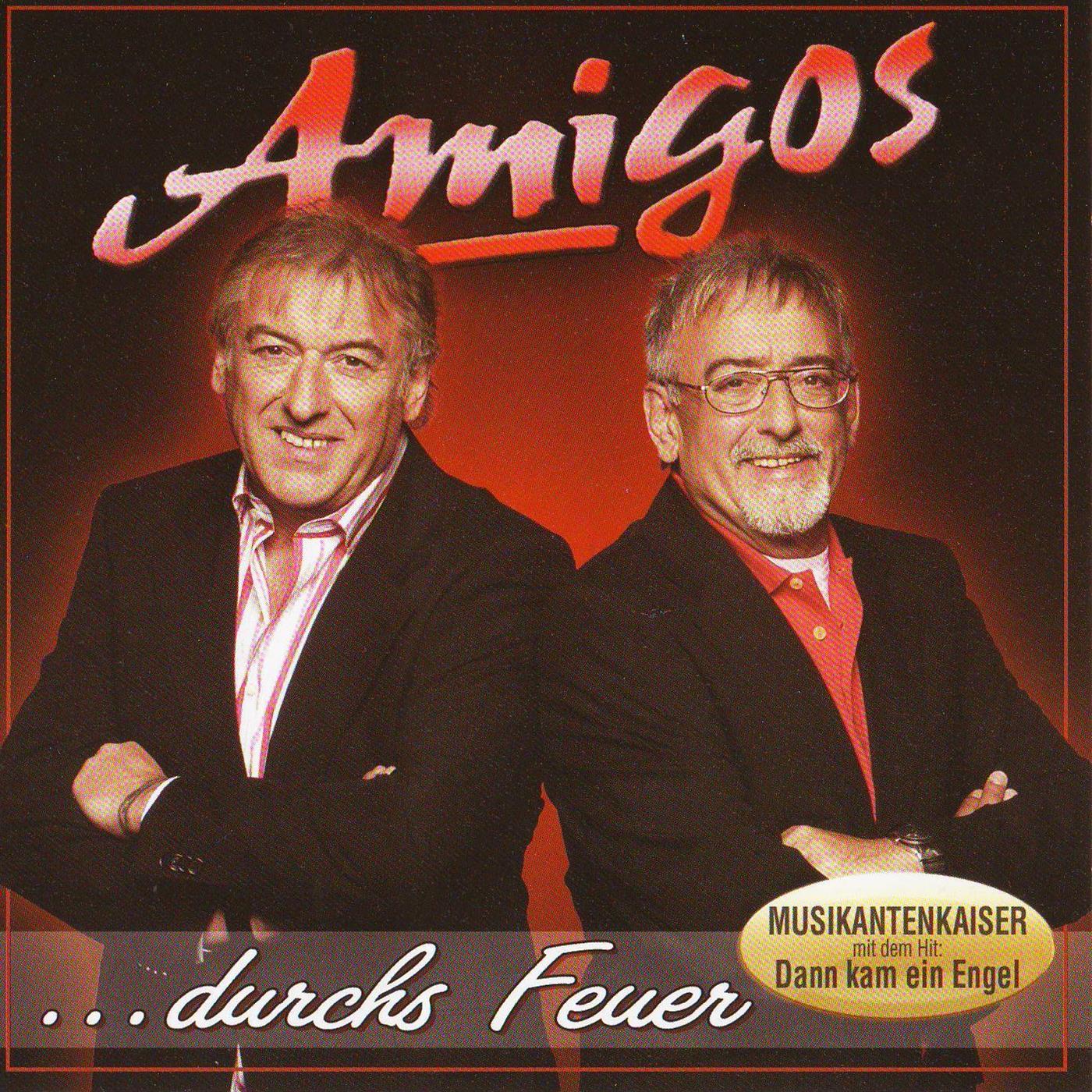 AMIGOS - ...durch's Feuer
