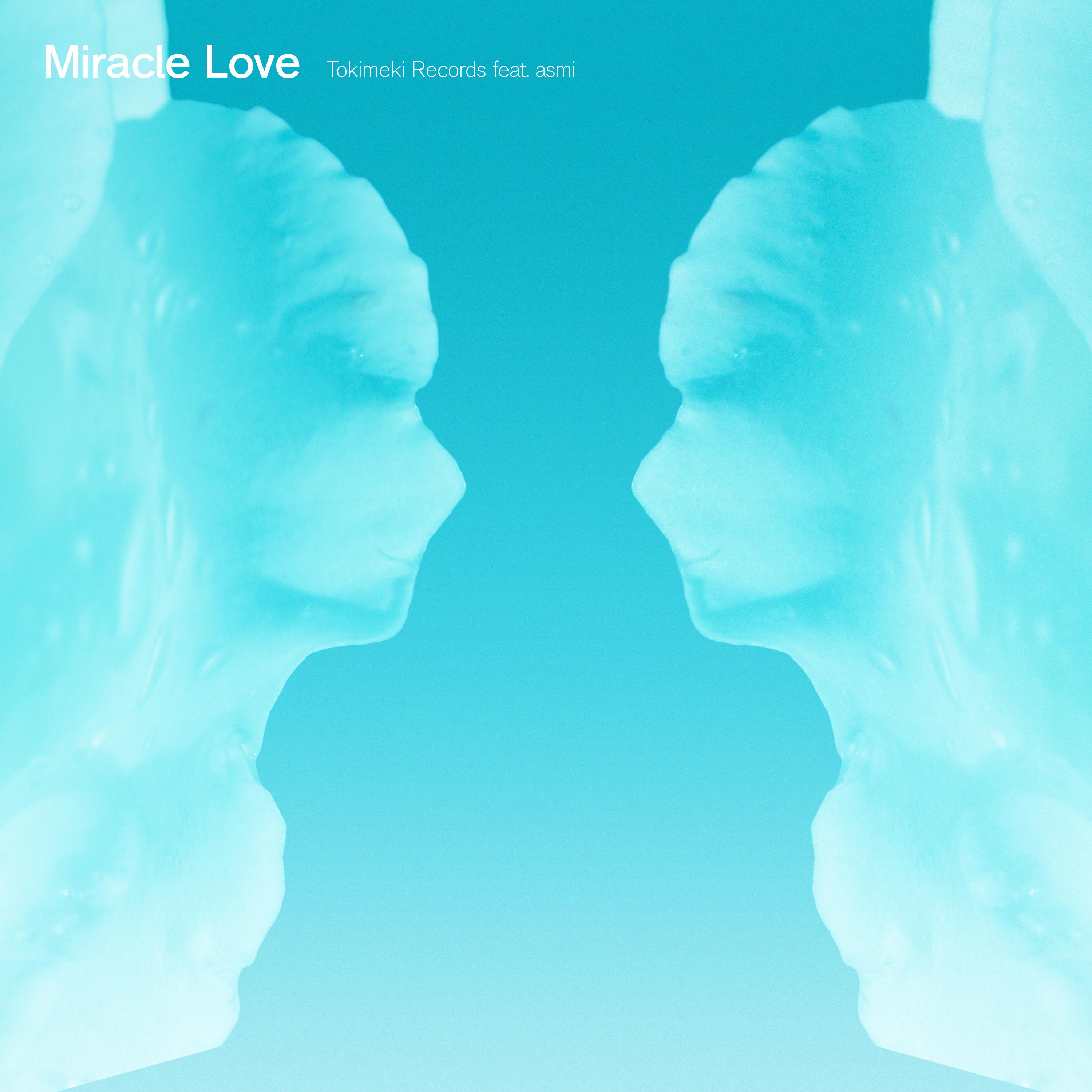 Tokimeki Records - Miracle Love (Nostalgic ver.) [feat. asmi]