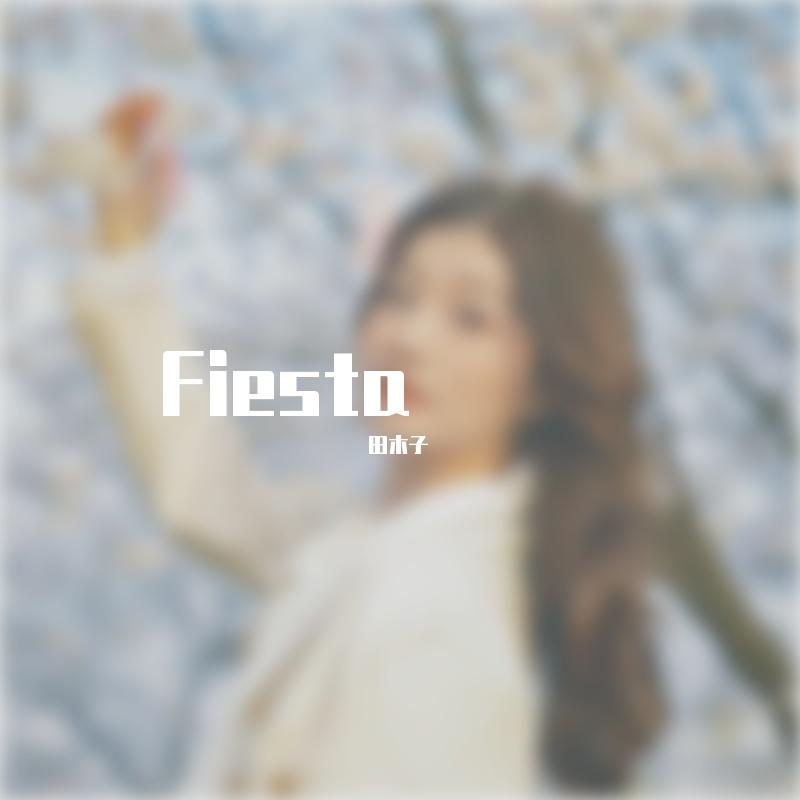 Fiesta 中文翻唱