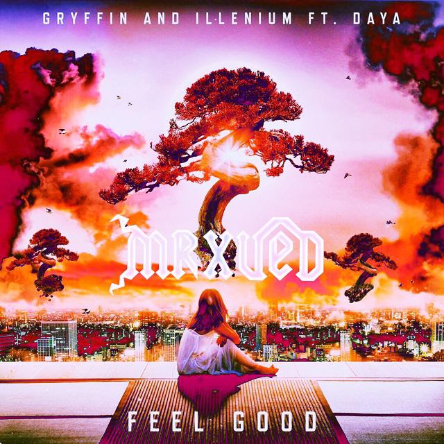 Feel Good(MrxUED Bootleg)专辑