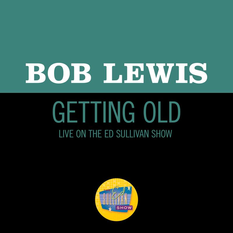 Getting Old (Live On The Ed Sullivan Show, April 9, 1961)