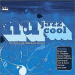 Nu Jazz Cool - Blue Beats And Chilled Jazz Grooves专辑