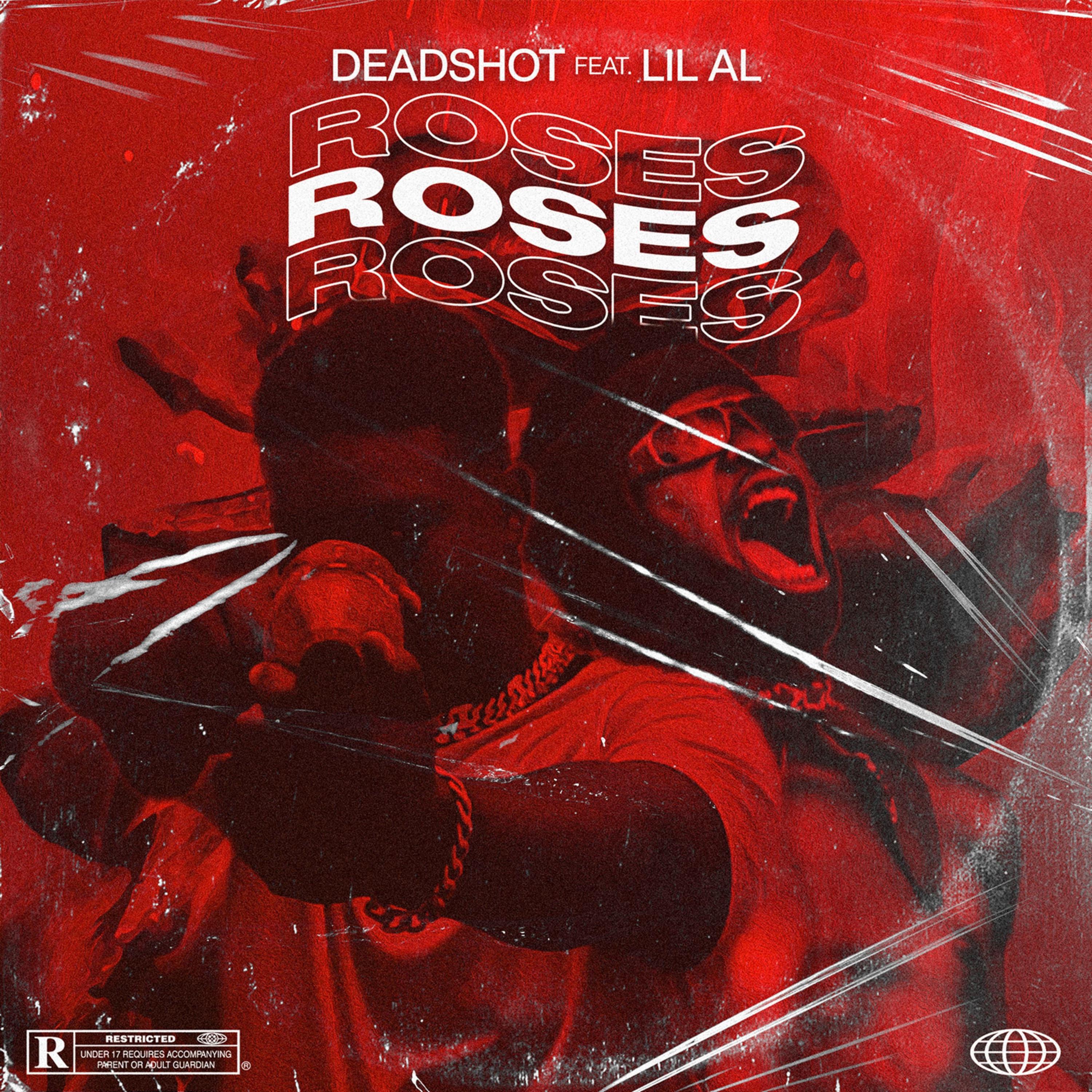 Deadshot Tha Shooter - Roses