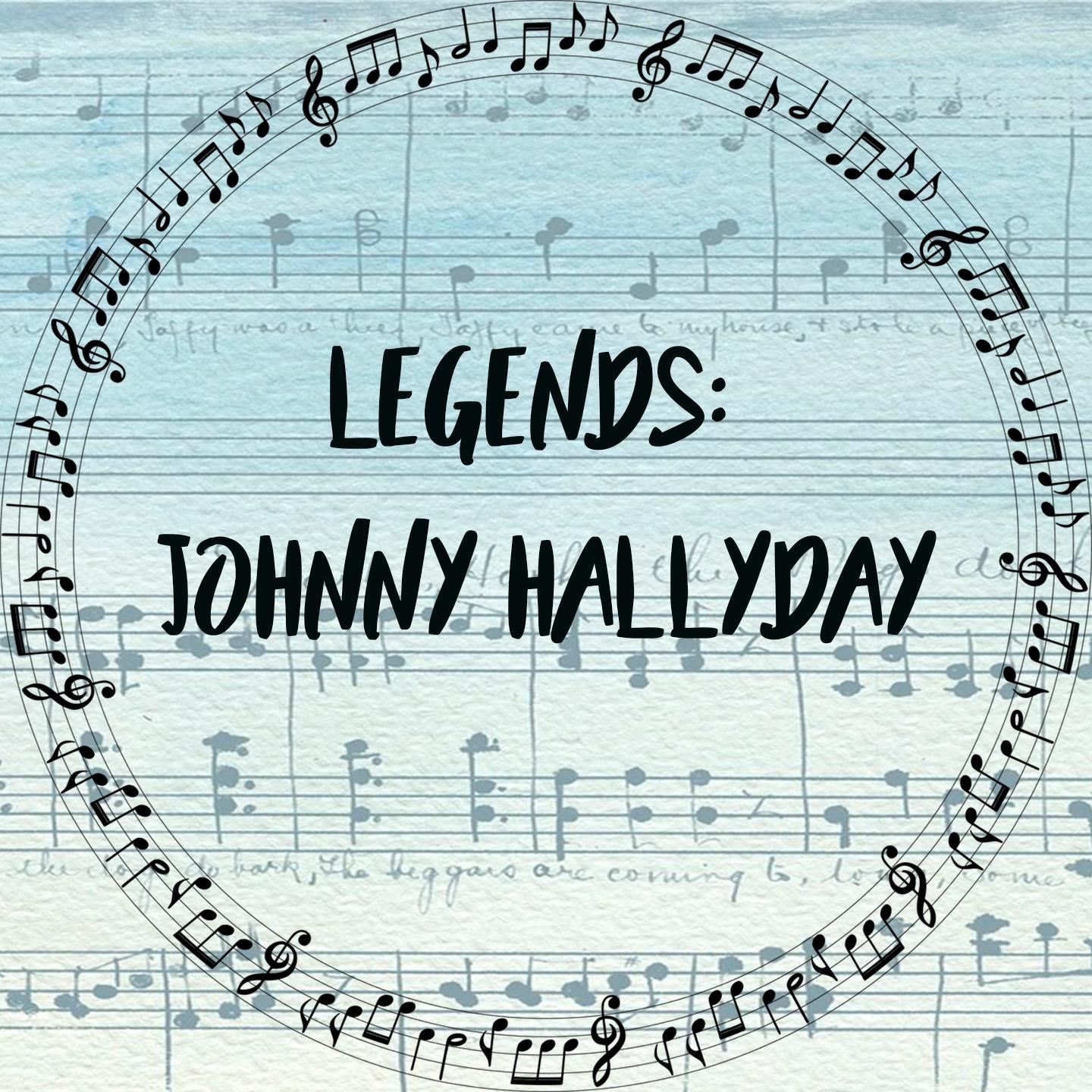 Legends: Johnny Hallyday