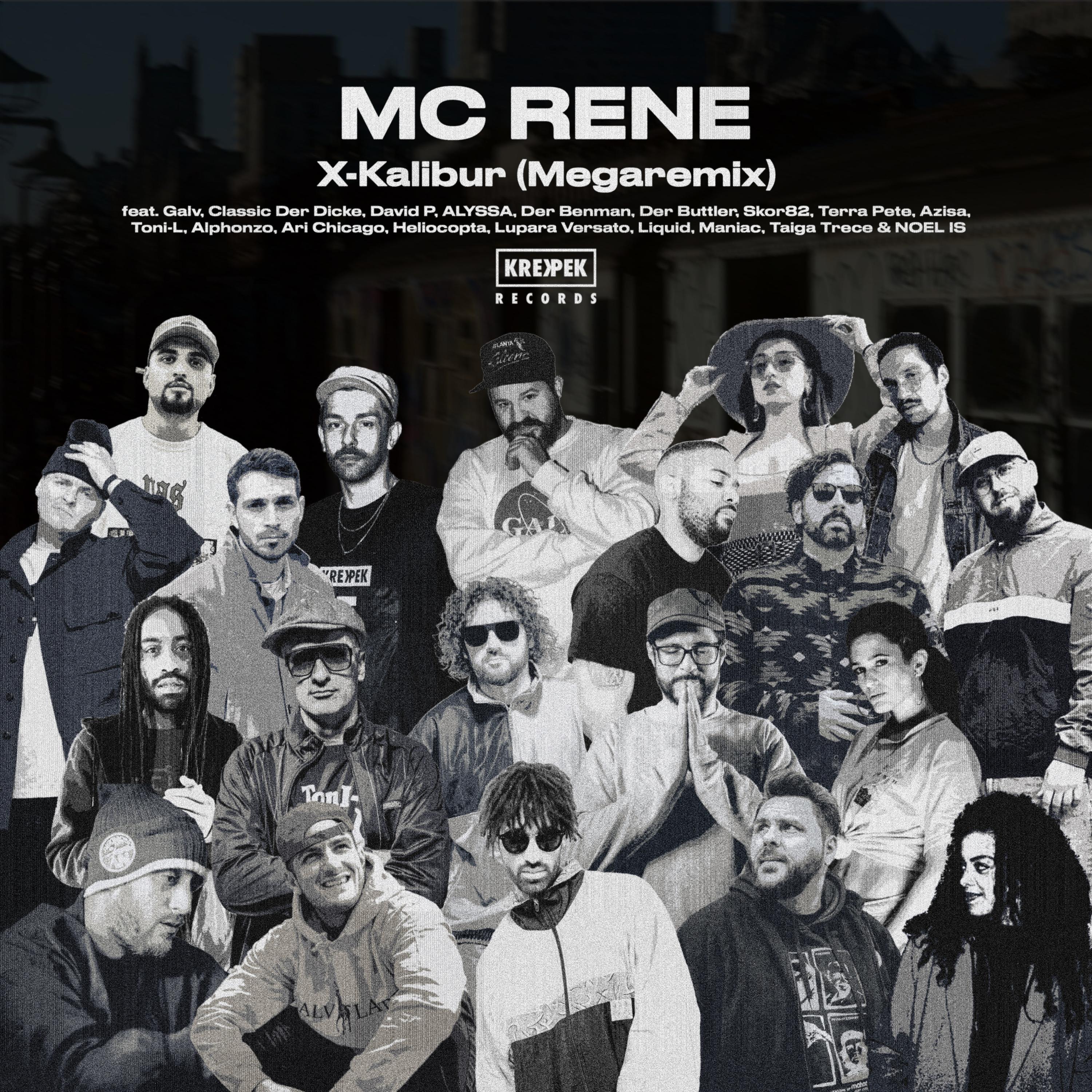X-Kalibur (feat. Galv, Classic Der Dicke, Main Concept, ALYSSA, Der Benman, Der Buttler, Skor82, Terra Pete, Azisa, Toni-L, Alphonzo, Ari Chicago, Heliocopta, Lupara Versato, Liquid, Maniac, Taiga Trece & NOEL IS) [Megamix] (Megamix)