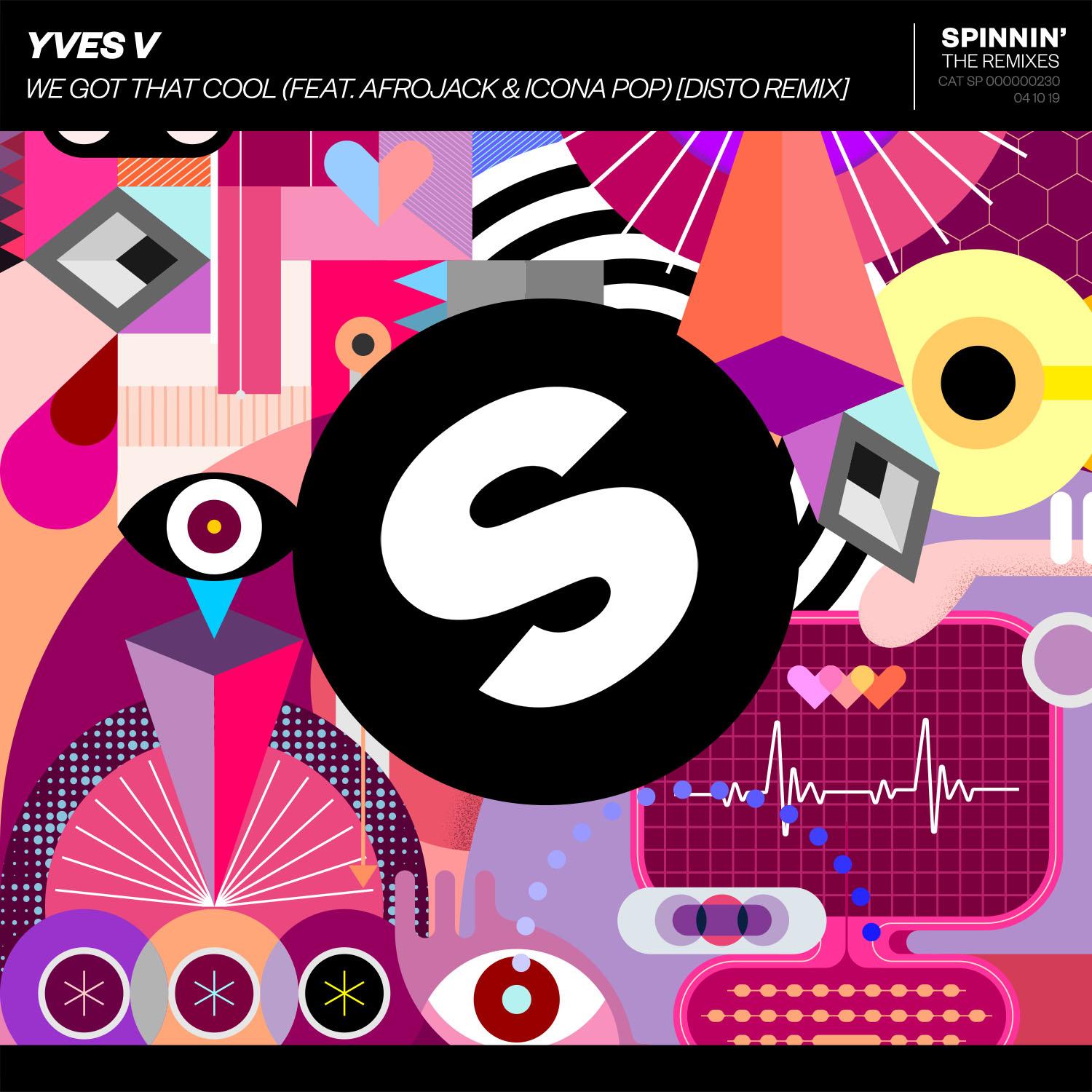 We Got That Cool (feat. Afrojack & Icona Pop) [DISTO Extended Remix]