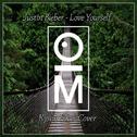 Love Yourself (OutaMatic Remix) [Kyson Facer Cover]专辑